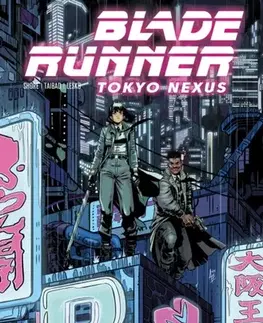 Beletria - ostatné Blade Runner: Tokyo Nexus: Die In Peace - Kianna Shore,Mike Johnson,Mellow Brown
