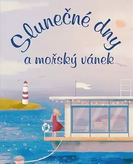 Romantická beletria Slunečné dny a mořský vánek - Carole Matthews