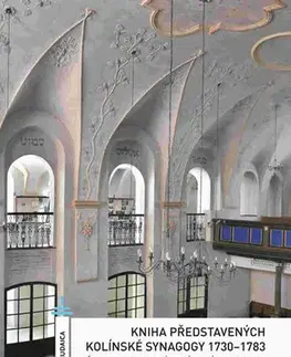Judaizmus Kniha představených kolínské synagogy 1730-1783 - Olga Sixtová