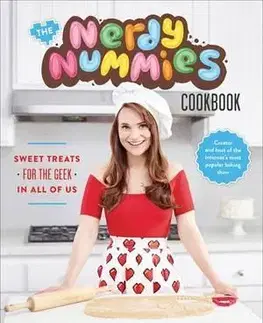 Sladká kuchyňa Nerdy Nummies Cookbook - Rosanna Pansino