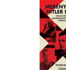 História - ostatné Merényletek Hitler ellen - Richard Dargie,László Kelemen