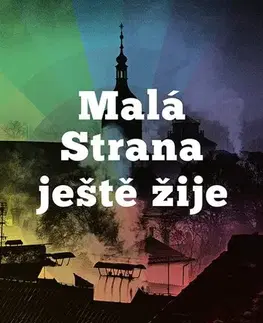 Cestopisy Malá Strana ještě žije - Magdalena Bujabéza Rejžková