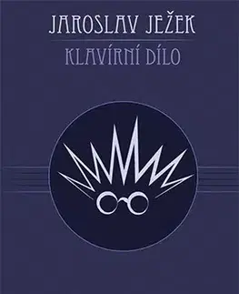 Hudba - noty, spevníky, príručky Jaroslav Ježek - Klavírní dílo - Robert Koubek
