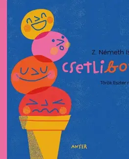 Básničky a hádanky pre deti Csetlibotli - István Z. Németh,Eszter Török