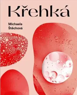 Česká beletria Křehká příměří - Michaela Štěchová