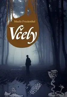 Historické romány Včely - Meelis Friedenthal