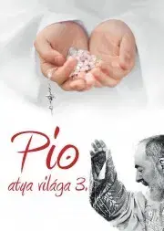 Náboženstvo - ostatné Pio Atya Világa 3. - Siena Giovanni