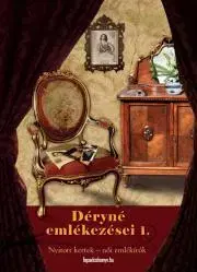 Svetová beletria Déryné emlékezései 1. rész - Déryné Széppataki Róza