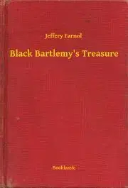 Svetová beletria Black Bartlemy's Treasure - Farnol Jeffery