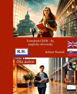 Jazykové učebnice - ostatné Hodosi Robert Tentokrát CEFR - B1, anglicky-slovensky