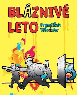 Slovenská beletria Bláznivé leto - František Višváder