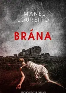Detektívky, trilery, horory Brána - Manel Loureiro,Renáta Sobolevičová