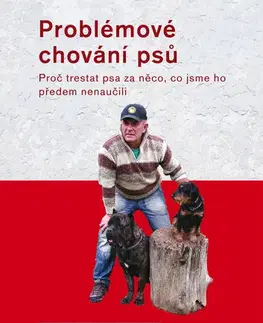 Hobby - ostatné Problémové chování psů - Ivo Eichler