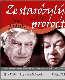 História Franz Gilles von Jilek Ze starobylých proroctví