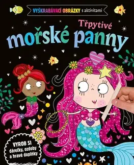 Nalepovačky, vystrihovačky, skladačky Vyškrabávací obrázky s aktivitami – Třpytivé mořské panny