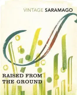 Cudzojazyčná literatúra Raised from the Ground - José Saramago,Margaret Jull Costa