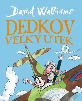 Dobrodružstvo, napätie, western Dedkov veľký útek - David Walliams,Michaela Hajduková