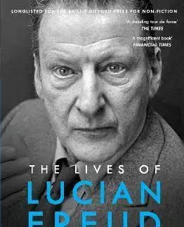 Umenie The Lives of Lucian Freud: FAME 1968 - 2011 - William Feaver