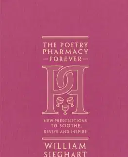 Svetová poézia The Poetry Pharmacy Forever - William Sieghart