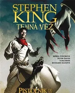 Komiksy Temná věž - Pistolník: Sestřičky z Elurie - Robin Furth,David Peter,Luke Ross,Richard Isanove,Linda Bartošková