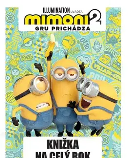Pre deti a mládež - ostatné Mimoni 2: Knižka na celý rok - Kolektív autorov,Kolektív autorov
