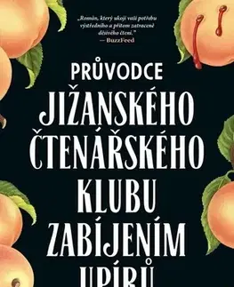 Detektívky, trilery, horory Průvodce jižanského čtenářského klubu zabíjením upírů - Grady Hendrix,Roman Lipčík