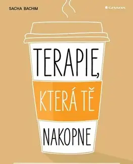 Duchovný rozvoj Terapie, která tě nakopne - Sacha Bachim
