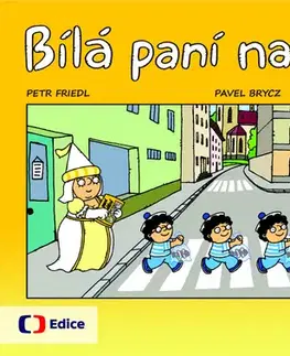 Komiksy Bílá paní na hlídání, 2. vydání - Peter Friedl,Pavel Brycz,VHRSTI