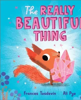 Leporelá, krabičky, puzzle knihy The Really Beautiful Thing - Frances Tosdevin