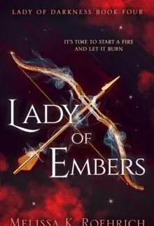 Sci-fi a fantasy Lady of Embers - Lady of Darkness 4 - Melissa K. Roehrich