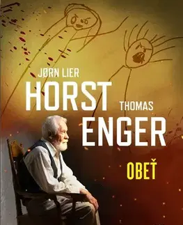 Detektívky, trilery, horory Obeť (Blix a Rammová 5) - Jorn Lier Horst,Thomas Enger,Zuzana Demjánová