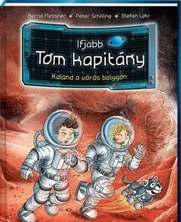 Dobrodružstvo, napätie, western Ifjabb Tom kapitány 6. - Kaland a vörös bolygón - Bernd Flessner