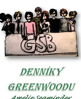 Slovenská beletria Denníky Greenwoodu - Amelie Seaminder