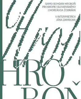 Literatúra Samo Bohdan Hroboň - Prosbopej slovenského chorľavca žobráka - Ján Zambor