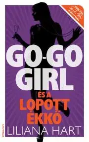 Detektívky, trilery, horory Go-go girl és a lopott ékkő - Liliana Hart