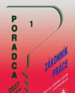 Pracovné právo Poradca 1/2027 - Zákonník práce s komentárom