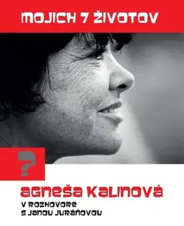 Biografie - ostatné Mojich 7 životov - Jana Juráňová