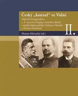 História Český konzul ve Vídni II. - Martin Klečacký
