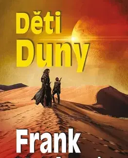 Sci-fi a fantasy Děti Duny, 7. vydání - Herbert Frank,Veronika Volhejnová