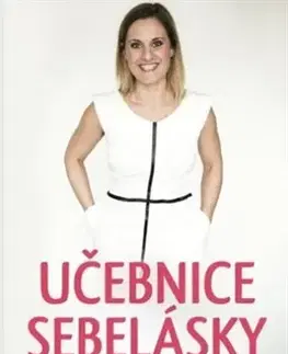 Rozvoj osobnosti Učebnice sebelásky - Lucie Kolaříková