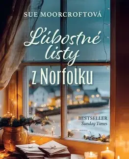 Romantická beletria Ľúbostné listy z Norfolku - Sue Moorcroftová