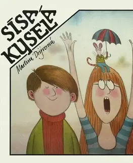 Pre deti a mládež SUPRAPHON a.s. Sísa Kyselá