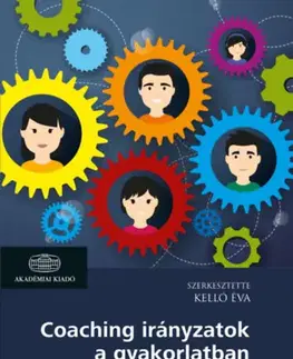 Personalistika Coaching irányzatok a gyakorlatban