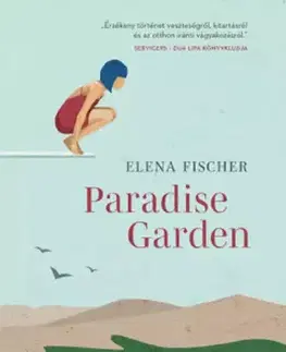 Svetová beletria Paradise Garden - Elena Fischer