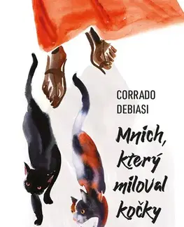 Romantická beletria Mnich, který miloval kočky - Corrado Debiasi