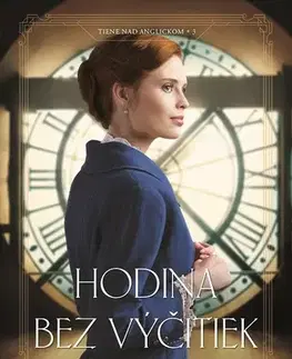 Historické romány Hodina bez výčitiek - Roseanna M. White