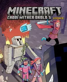 Komiksy Minecraft komiks: Chodí wither okolo 3 - Kristen Gudsnuková,Kristen Gudsnuková,Filip Škába