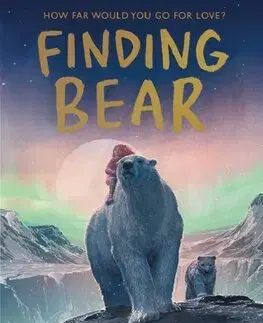 Rozprávky Finding Bear - Hannah Gold,Levi Pinfold