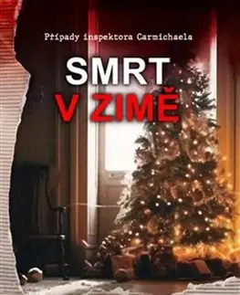 Detektívky, trilery, horory Smrt v zimě - Ian McFadyen,Ivana Mertlová
