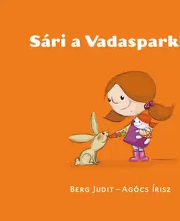Rozprávky Sári a Vadasparkban - Judit Berg